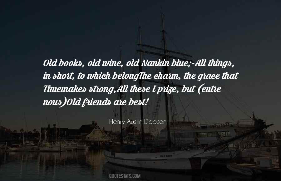 Quotes About Old Wine #1441852