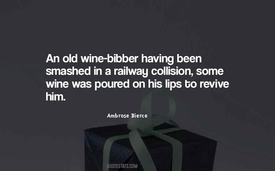 Quotes About Old Wine #1450978