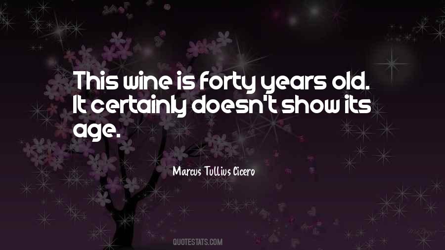 Quotes About Old Wine #1453660