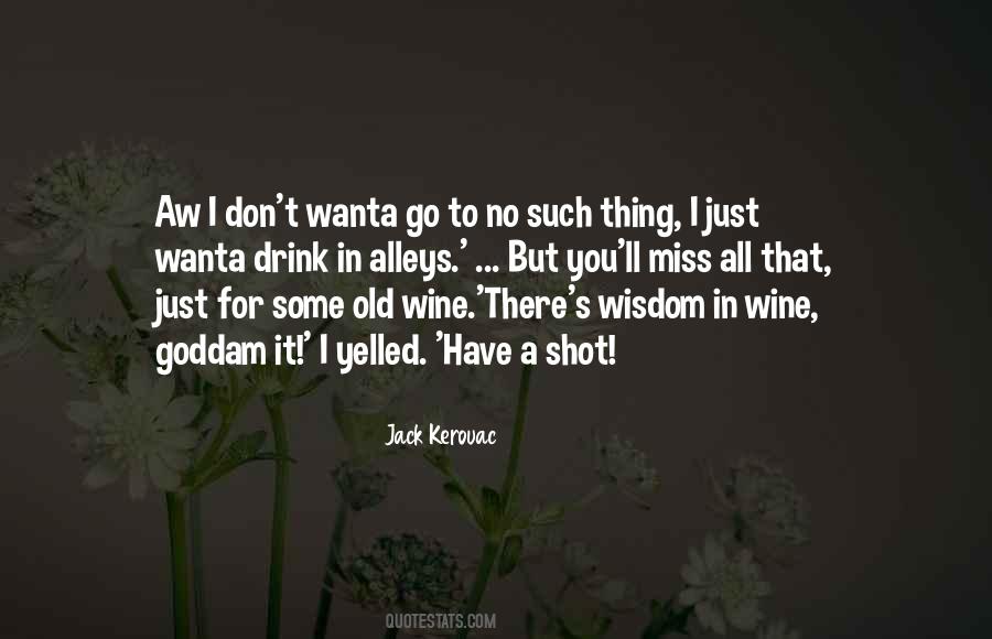 Quotes About Old Wine #1510202