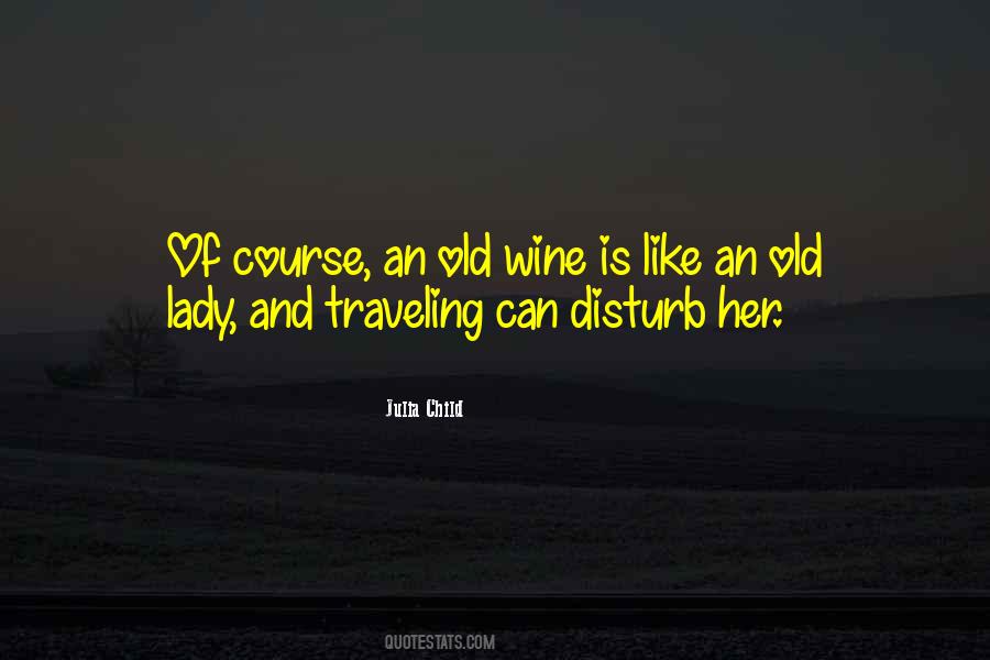 Quotes About Old Wine #151203