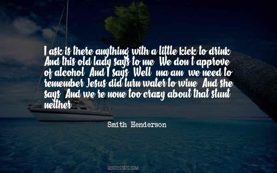 Quotes About Old Wine #1851102