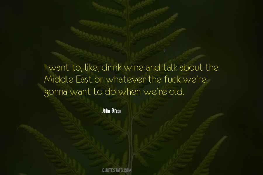 Quotes About Old Wine #304797