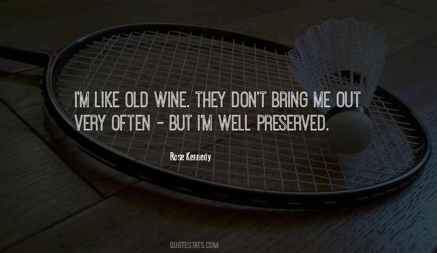 Quotes About Old Wine #559292