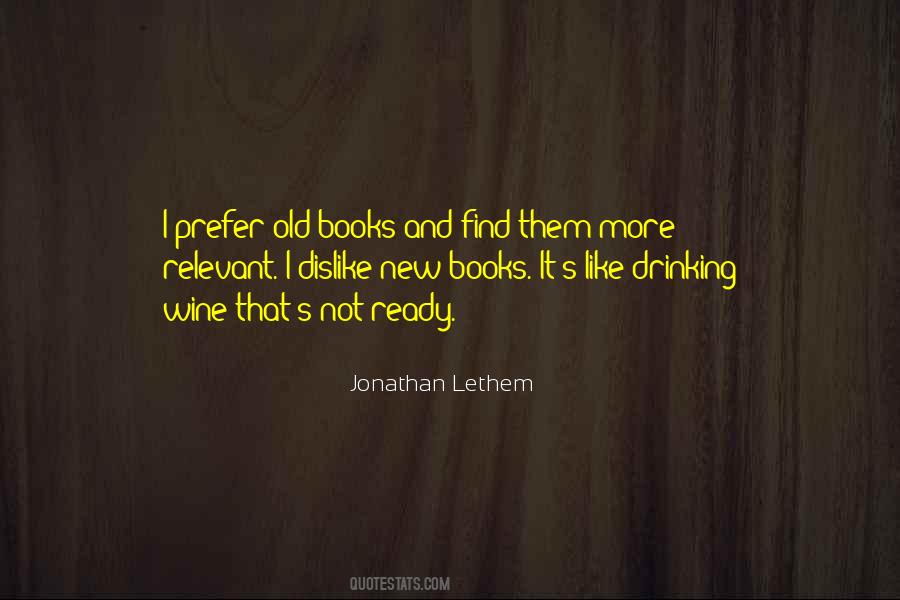 Quotes About Old Wine #754329