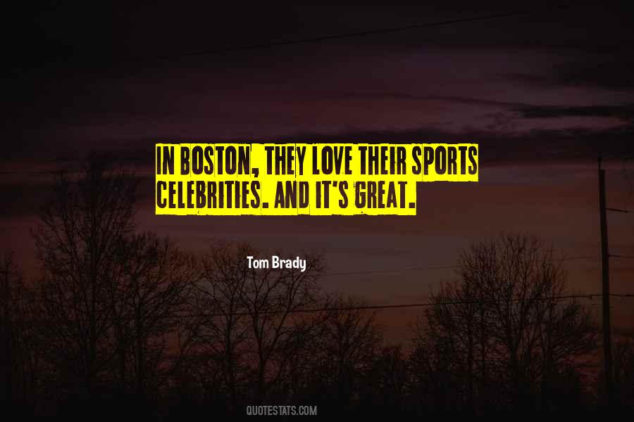 Quotes About Boston Sports #542076