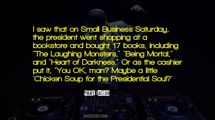 Quotes About Small Business Saturday #1302711