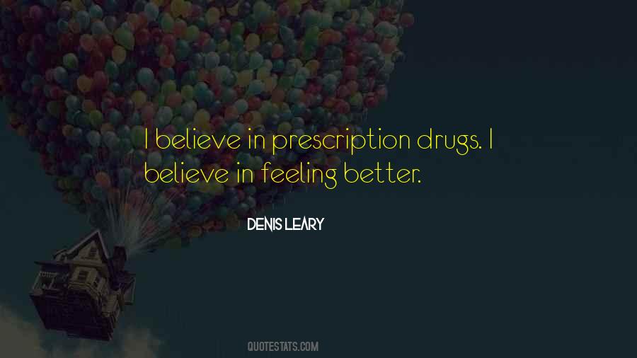 Quotes About Prescription Drugs #1130770