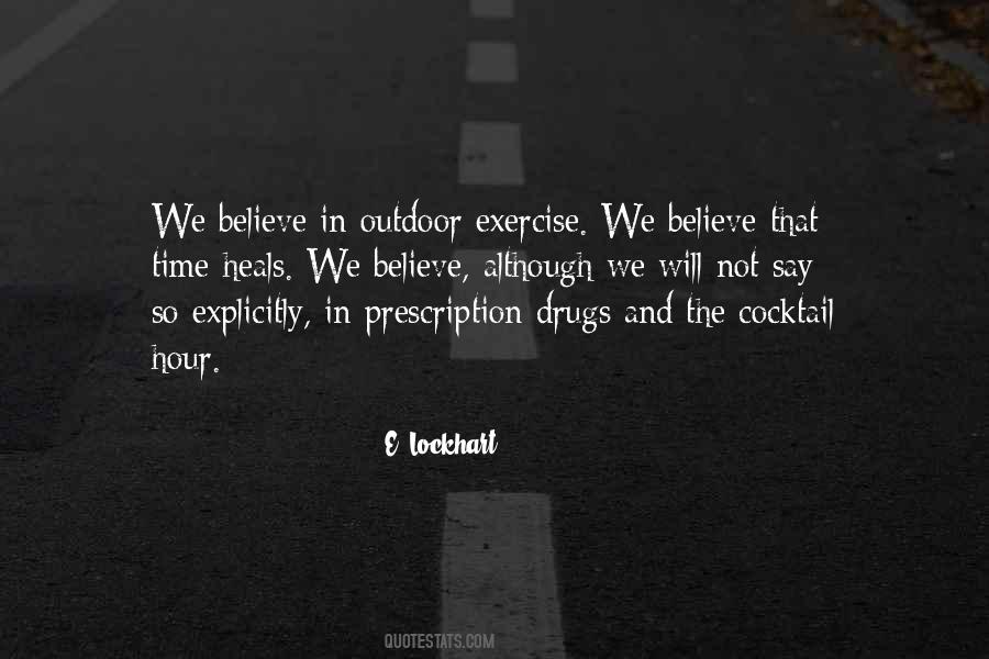 Quotes About Prescription Drugs #1509177