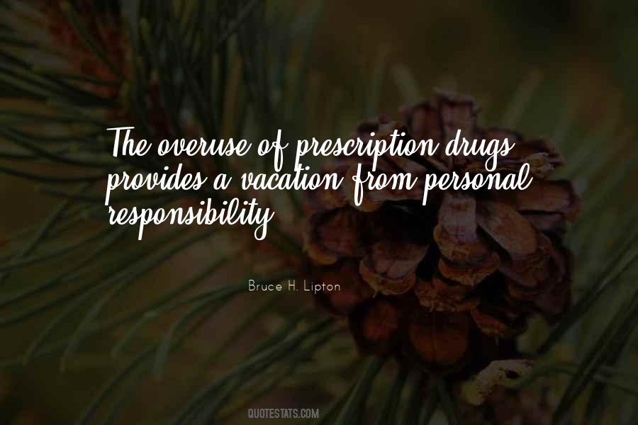 Quotes About Prescription Drugs #56741