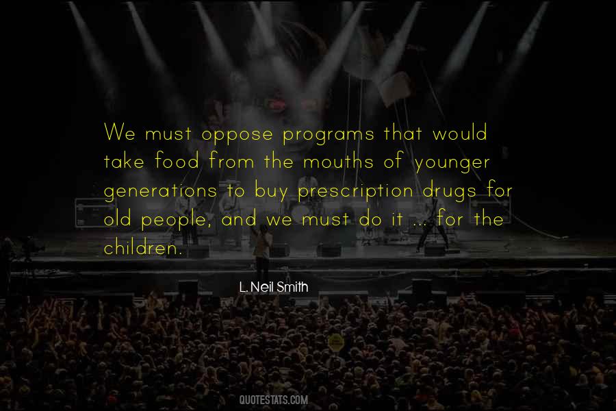 Quotes About Prescription Drugs #597186