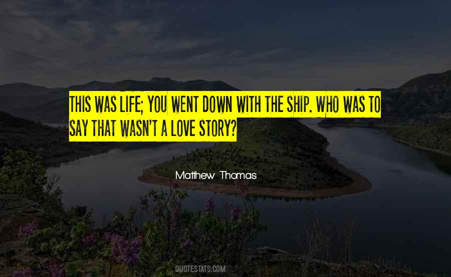 Quotes About Ship Life #760906