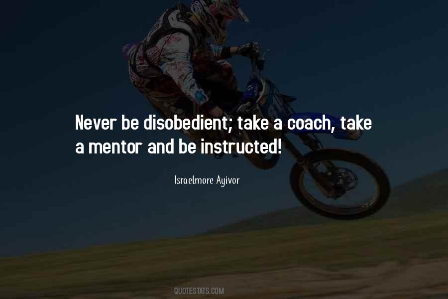 Quotes About A Mentor #471342