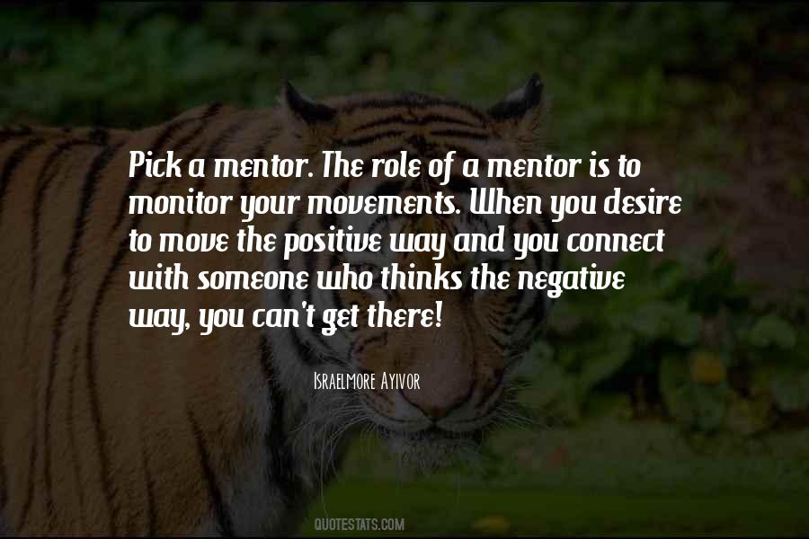 Quotes About A Mentor #589942