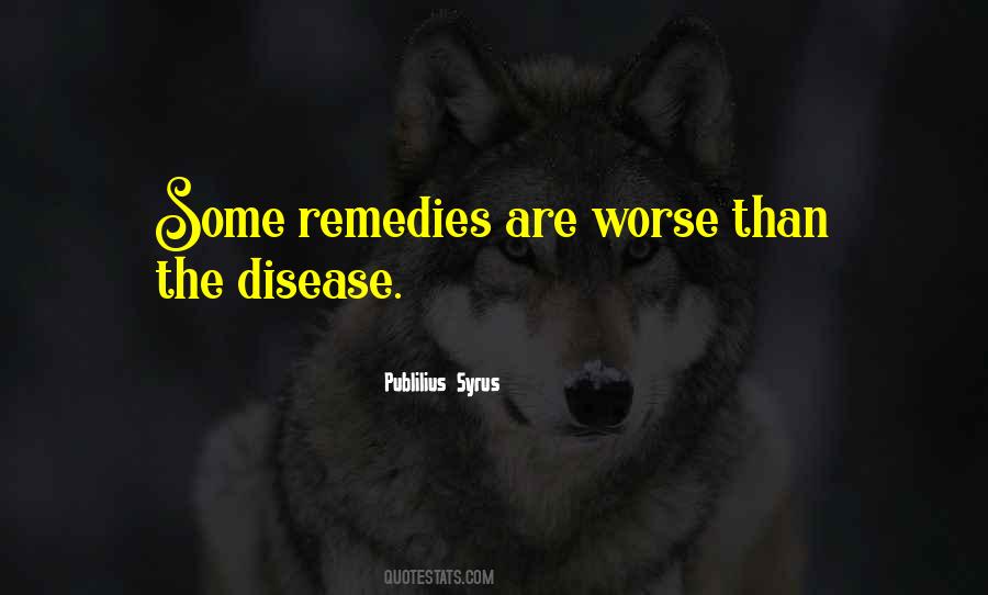 Quotes About Remedies #547004