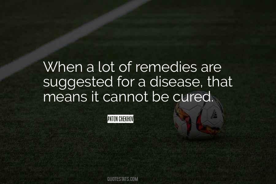 Quotes About Remedies #601889