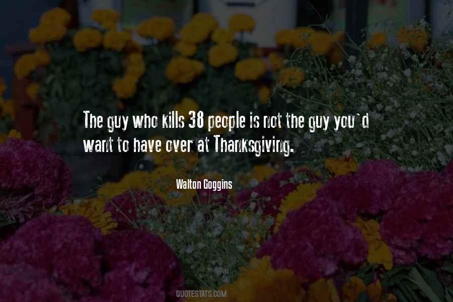 Who Kills Quotes #621506