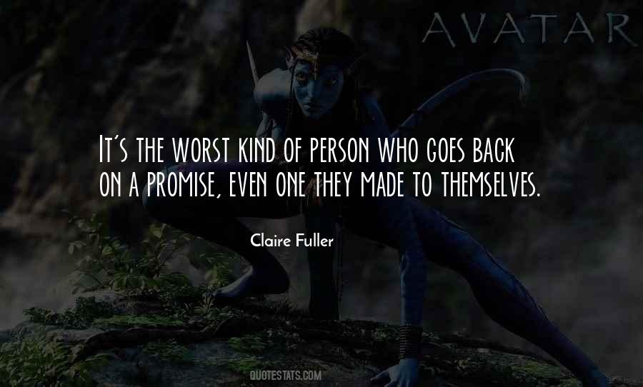 Quotes About Worst Person #530321