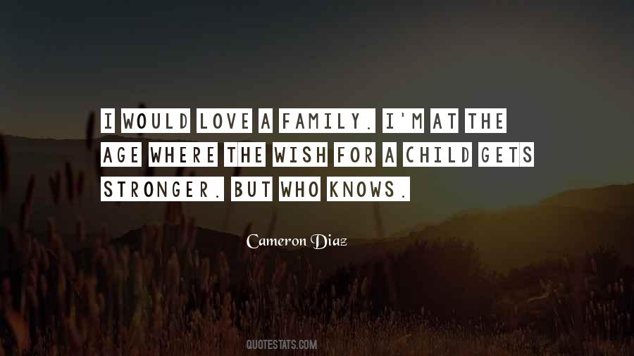 Quotes About A Family Love #131249