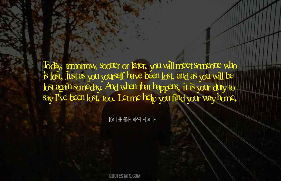 Quotes About Today Tomorrow #1056192