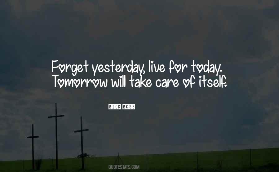 Quotes About Today Tomorrow #1560049