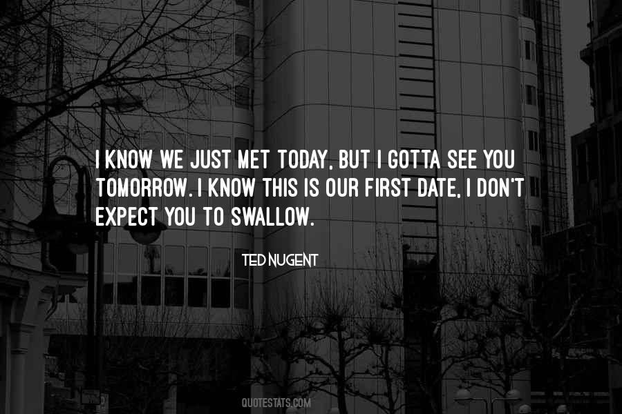 Quotes About Today Tomorrow #23723