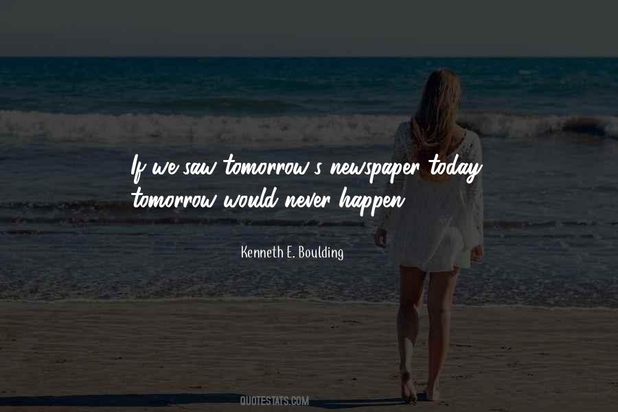 Quotes About Today Tomorrow #283167