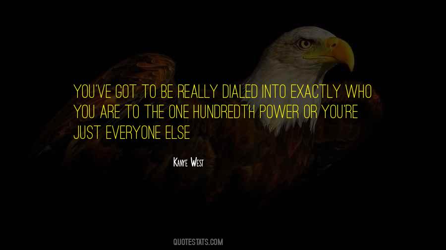 Dialed In Quotes #900116