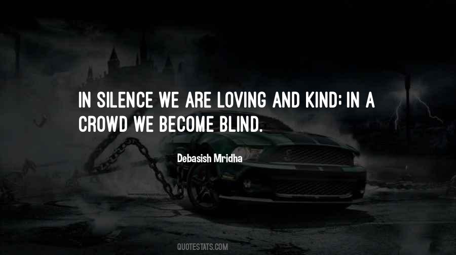 Loving And Kind Quotes #1380206