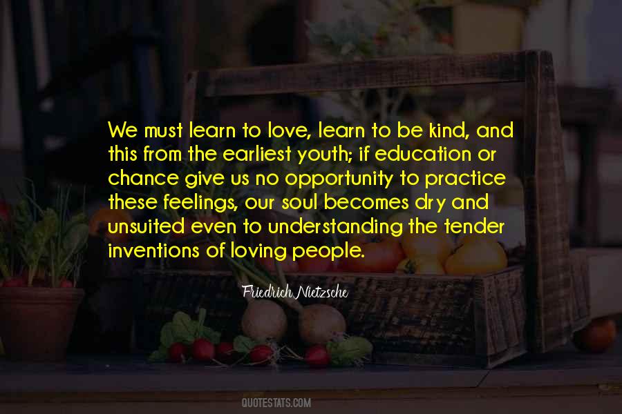 Loving And Kind Quotes #183299