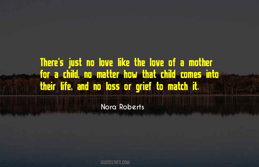 Quotes About Mother Grief #759784