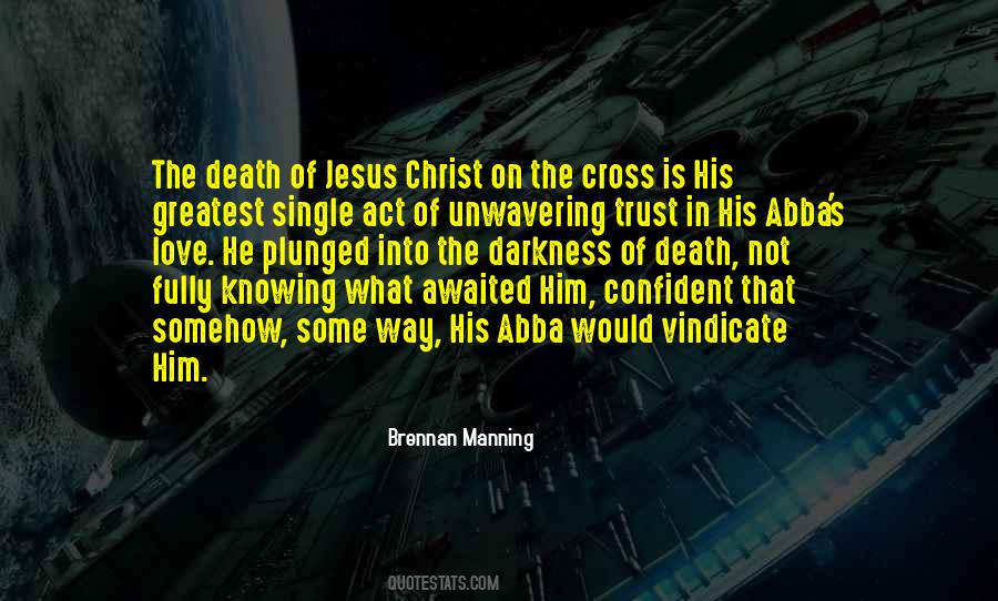 Quotes About Christ's Death On The Cross #1082521