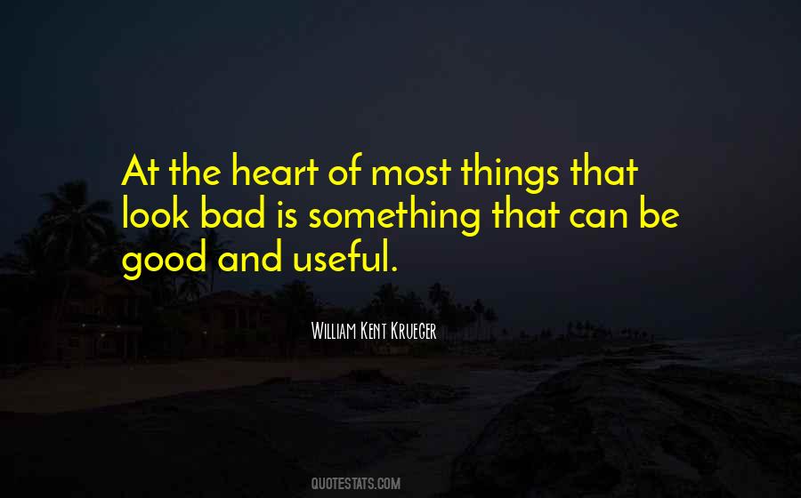 Quotes About Good And Bad Things #111754