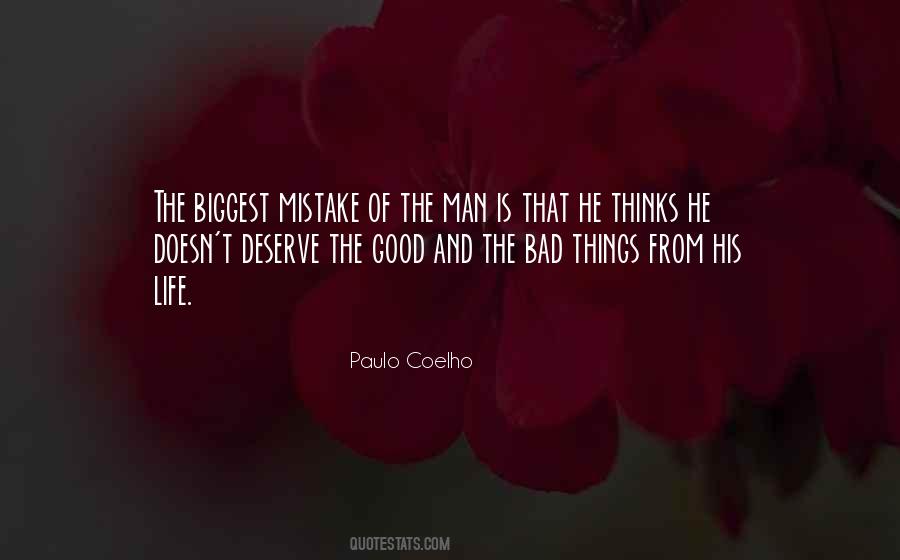 Quotes About Good And Bad Things #198975