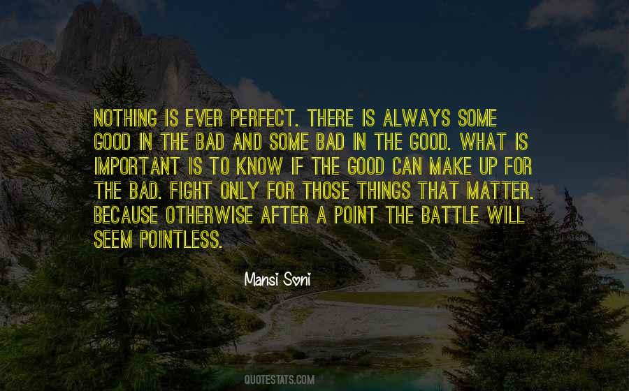 Quotes About Good And Bad Things #98860