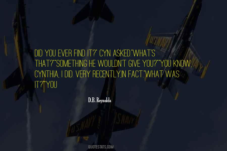 Did I Find You Quotes #524937
