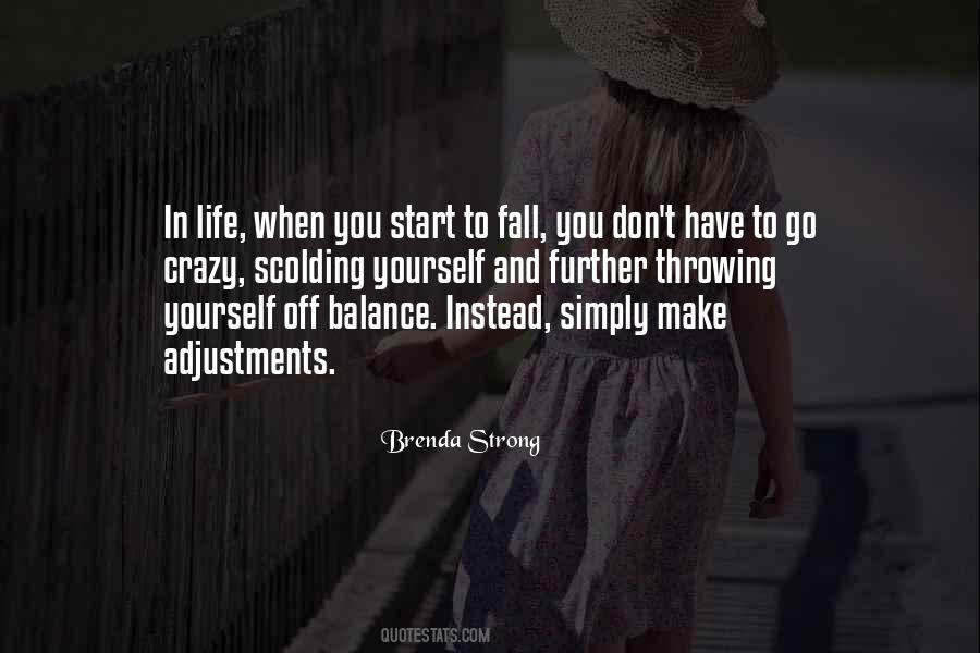 Quotes About Adjustments In Life #1530312 Quotes About Adjustments In Life #1530312