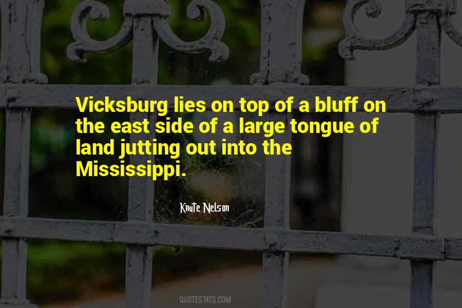 Quotes About Vicksburg #860353