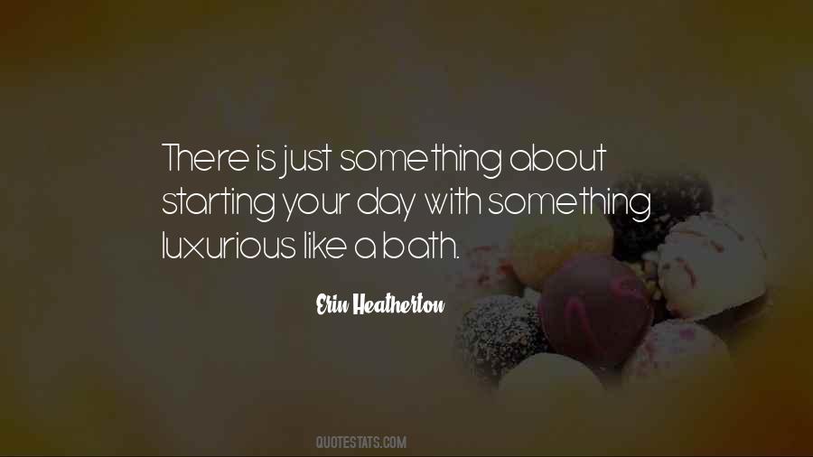Starting Each Day With Quotes #1846643