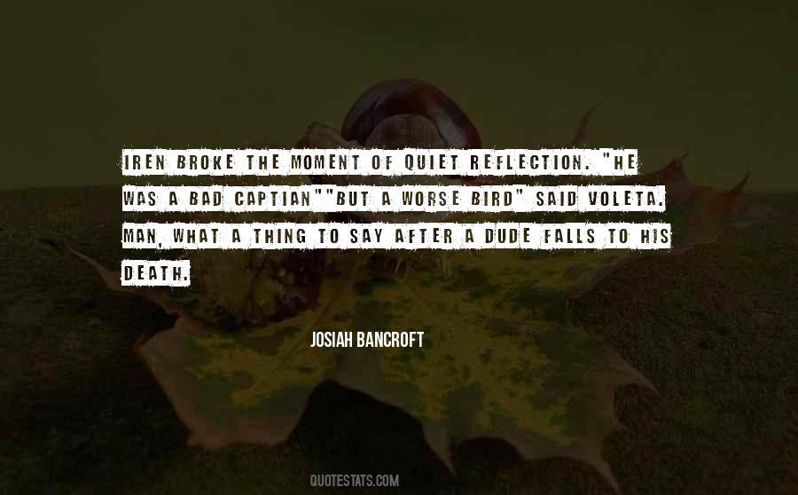 Quotes About Quiet #1762038