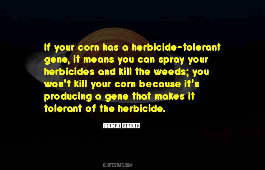 Quotes About Herbicides #1685192