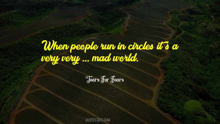 Run Mad Quotes #1126336