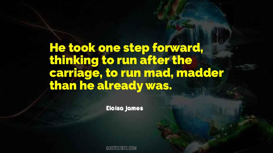 Run Mad Quotes #1835322