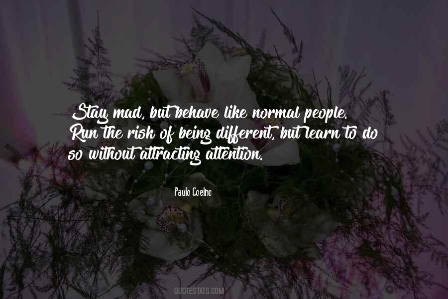 Run Mad Quotes #289081