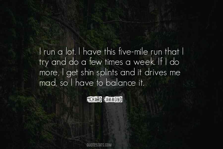 Run Mad Quotes #747319