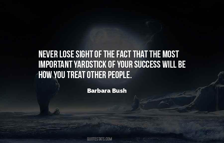 Never Lose Sight Quotes #763344