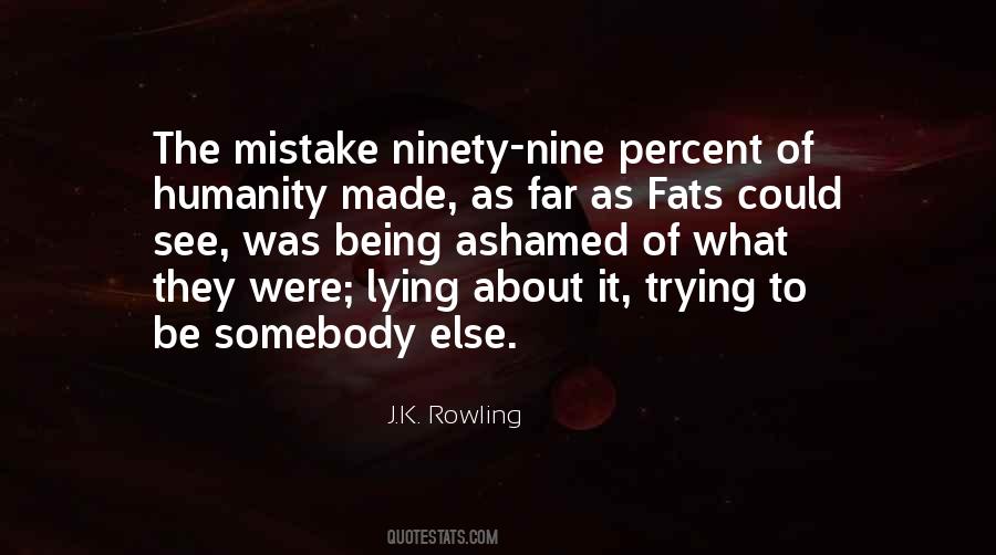Quotes About Not Trying To Be Someone Else #1078993
