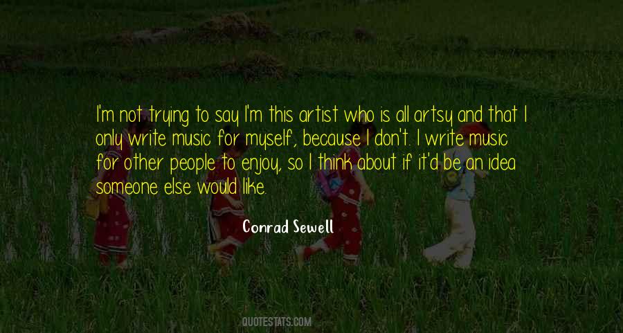 Quotes About Not Trying To Be Someone Else #114076