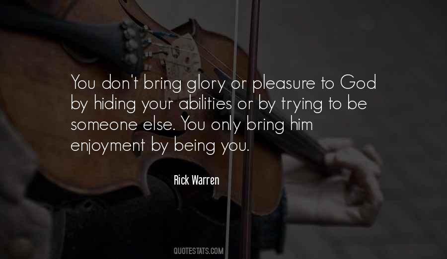 Quotes About Not Trying To Be Someone Else #14745