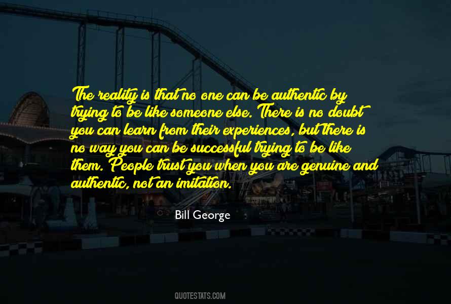 Quotes About Not Trying To Be Someone Else #338962